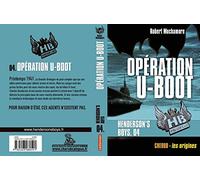 Henderson's Boys, Tome 4 : Opération U-Boot: Henderson's boys 4