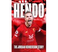 HENDO: The Jordan Henderson Story