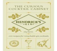 Hendrick's Gin Hendrick's Gin's The Curious Cocktail Cabinet Hardback Book Hendrick's Gin Multicolor