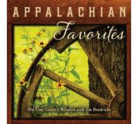 Hendricks, Jim - Appalachian Favorites: Old