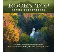 Rocky Top: Hymns Everlasting