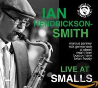 Hendrickson-Smith, Ian - Live At Smalls
