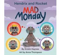 Hendrix and Rocket: Mad Monday