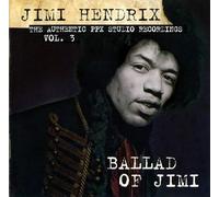Hendrix Jimi - Jimi Hendrix - The Authentic PPX Studio Recordings, Vol. 3: Ballad of Jimi