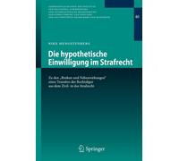 Hengstenberg - Die hypothetische Einwilligung im Strafrecht Zu den - X555z