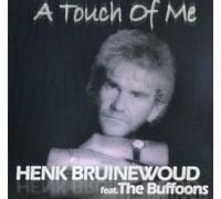 Henk Bruinewoud - A Touch Of Me [Digital Recording] [NL-Import]