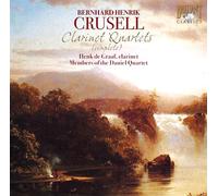 Henk de Graaf Members of the Daniel Quartet - Crusell - Clarinet Quartets (complete)