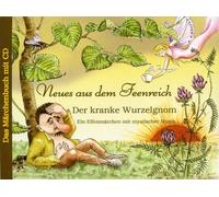 Henkel,Hans-Gottfried - Der Kranke Wurzelgnom