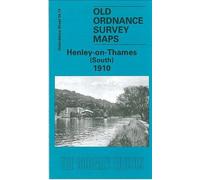 Henley-on-Thames (South) 1910: Oxfordshire Sheet 54.13 (Old Ordnance Survey Maps of Oxfordshire)