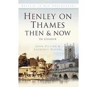 Henley-on-Thames Then & Now (Then and Now)