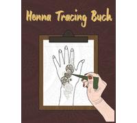 Henna Tracing Buch: Hand Henna Designs Tracing Buch | Mehndi Activity Book | Trace Henna Tattoos für Hände