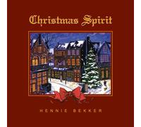 Hennie Bekker - Christmas Spirit