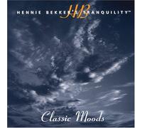 Hennie Bekker - Hennie Bekker's Tranquility - Classic Moods