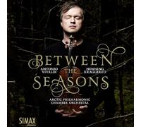 Henning Kraggerud & Arctic Philharmonic Chamber Orchestra - Between the Seasons