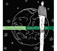 Henning Ohlenbusch - Looks Like I'm Tall