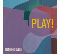 Henning Ullen; Mauritz Agnas; Nils Agnas - Henning Ullen: Play!