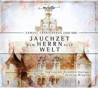 Henning Wiegräbe/Capricornus Ensemble Stuttgart - Samuel Capricornus/Antonio Bertali: Jauchzet dem Herrn alle Welt: Sacred Concerts