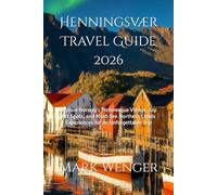 Henningsvær Travel Guide 2026: Explore Norway’s Picturesque Village, Top Art Spots, and Must-See Northern Lights Experiences for an Unforgettable Trip