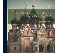 Henri Barbusse The Soviet Union & Peace Paperback Book in White Henri Barbusse White