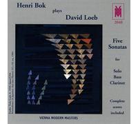 Henri Bok - Loeb: Five Sonatas for Solo Bass Clarinet