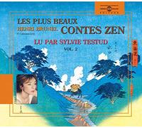Henri Brunel - Les Plus Beaux Contes Zen Volume 2 - Sylvie Testud