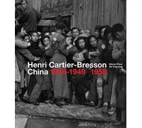 Henri Cartier-Bresson: China 1948-1949, 1958