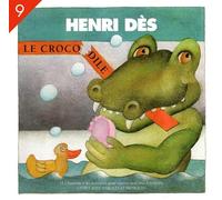 Henri Dès - Le Crocodile Vol.9