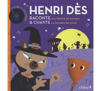 Henri Dès raconte une histoire de sorcière et chante la sorcière de minuit: Colette n'a pas toute sa tête