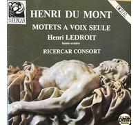 Henri Du Mont - Motets a Voix Seule