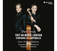 Queyras,Jean-Guihen - Dutilleux: Tout Un Monde Lointain/Symphonie No. 1/Métaboles