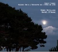 デュティユー:同じ和音の上で、他 (Henri Dutilleux : Rafael D'haene / Yossif Ivanov, Kazushi Ono & L'Orchestre De L'Opera De Lyon) [日本語解説書付]