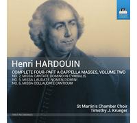 St Martins/Krueger - Henri Hardouin: Complete Four-Part a cappella Masses, Vol. 2
