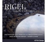 Henri-Joseph Rigel : Rigel: Le Souffle De La Révolution CD (2024) NEW