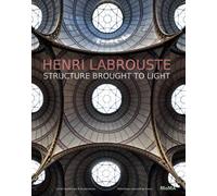 Henri Labrouste : Structure Brought to Light