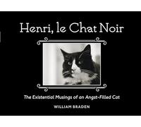 Henri, Le Chat Noir: The Existential Musings of an Angst-Filled Cat