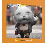 Henri, le petit homme gris
