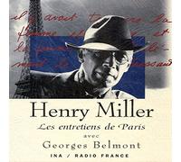 Henri Miller - Henri Miller - Les Entretiens De Paris