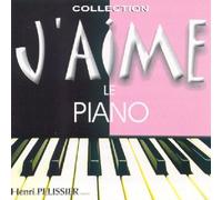 Henri Pelissier - J'Aime Le Piano
