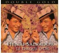 Henri Salvador - Le Disque D'Or - Double Gold