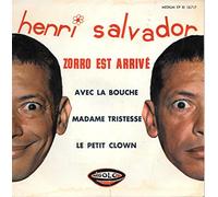 Henri Salvador - ZORRO EST ARRIVE / LE PETIT CLOWN / AVEC LA BOUCHE / MADAME TRISTESSE