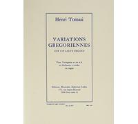 Henri Tomasi: Variations Gregoriennes Sur un Salve Regina (Trumpet/Piano) Trompette