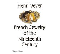 Henri Vever: French Jewelry of the Nineteenth Century
