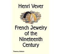 Henri Vever: French Jewelry of the Nineteenth Century