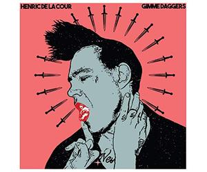 Henric de la Cour - Gimme Daggers [VINYL]