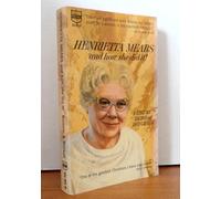 Henrietta Mears and How She Did It!