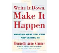Henriette Anne Klauser Write it down, Make it Happen (Paperback) (US IMPORT)