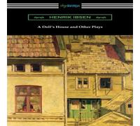 Henrik Ibsen A Doll's House & Other Plays Paperback Book Henrik Ibsen Multicolor