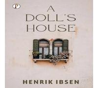 Henrik Ibsen A Doll's House Paperback Book Henrik Ibsen Multicolor