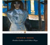 Henrik Ibsen Hedda Gabler & Other Plays Paperback Book Henrik Ibsen Multicolor