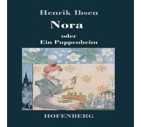 Henrik Ibsen Nora oder Ein Puppenheim Hardback Book Henrik Ibsen Multicolor